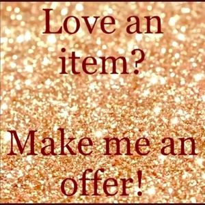 Reasonable offers welcome!